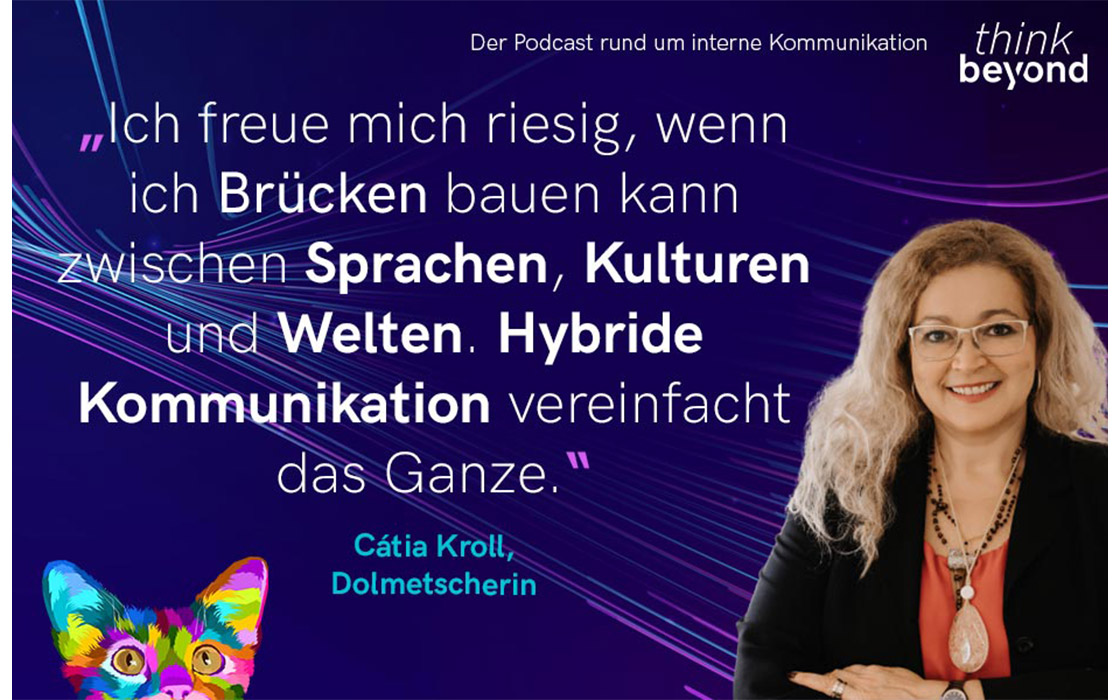 Thumbnail des Podcasts thinkBEYOND mit Cátia Kroll über hybride Kommunikation